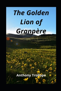 The Golden Lion of Granpère illustrated