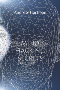 Mind Hacking Secrets