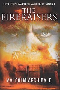 The Fireraisers