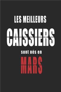 Les Meilleurs Caissiers sont nés en Mars carnet de notes