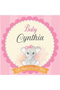 Baby Cynthia A Simple Book of Firsts