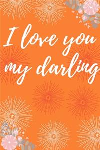I love you my darling