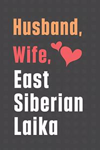 Husband, Wife, East Siberian Laika