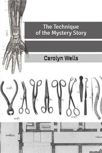 The Technique of the Mystery Story