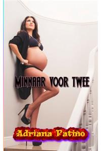 Minnaar voor twee