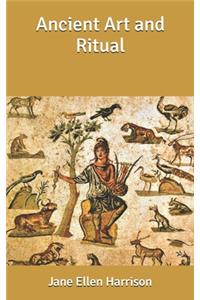 Ancient Art and Ritual