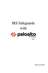 IRS Safeguards with Palo Alto Networks 2020