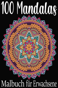 100 Mandalas Malbuch für Erwachsene