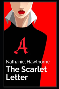 The Scarlet Letter By Nathaniel Hawthorne Annotated Latest Novel