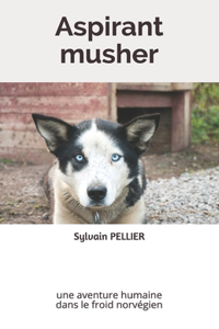 Aspirant musher