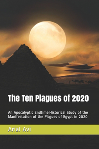 Ten Plagues of 2020