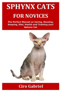 Sphynx Cats for Novices