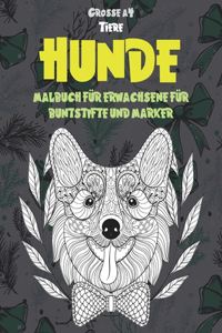 Malbuch für Erwachsene für Buntstifte und Marker - Grosse A4 - Tiere - Hunde