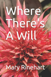 Where There's A Will