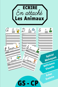 Ecrire en attaché Les animaux Spécial Malvoyant Déficience Visuelle Echec Scolaire GS CP