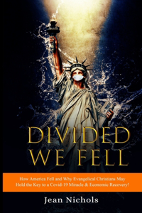 Divided We Fell