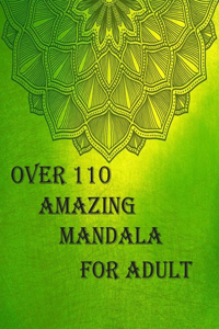 over 110 amazing mandala for adults