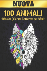 Libro da Colorare Antistress per Adulti 100 Animali Nuova