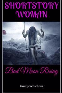 Bad Moon Rising