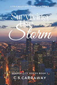 Surviving the Storm