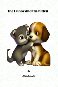 Puppy and the Kitten