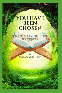 You Have Been Chosen