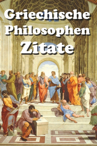 Griechische Philosophen Zitate