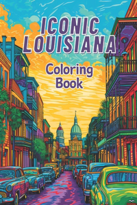Iconic Louisiana Coloring Book