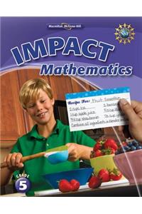 Math Connects, Grade 5, Impact Mathematics, Student Edition