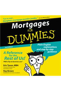 Mortgages for Dummies 2nd Ed.
