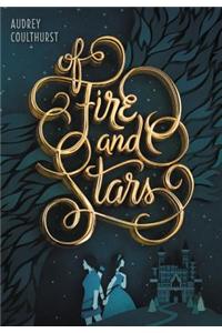 Of Fire and Stars