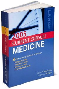 CURRENT CONSULT Medicine 2005