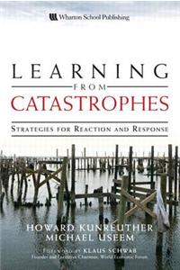 Learning from Catastrophes
