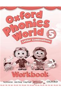 Oxford Phonics World: Level 5: Workbook