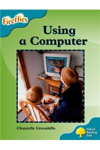 Oxford Reading Tree: Level 9: Fireflies: Using a Computer