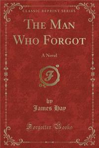 The Man Who Forgot
