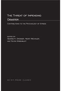 The Threat Of Impending Disaster