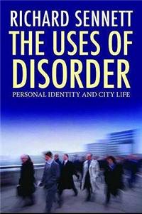 The Uses of Disorder