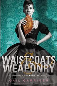 Waistcoats & Weaponry