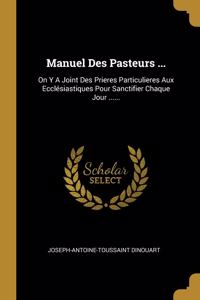 Manuel Des Pasteurs ...