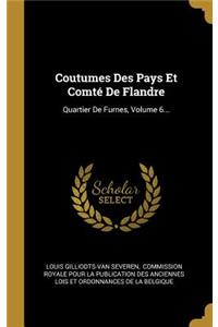Coutumes Des Pays Et Comté De Flandre