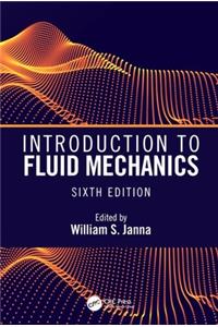 Introduction to Fluid Mechanics, Sixth Edition