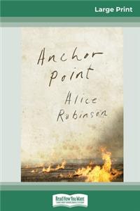Anchor Point (16pt Large Print Edition)