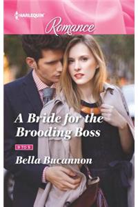 A Bride for the Brooding Boss