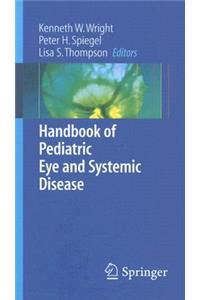 Handbook of Pediatric Eye and Systemic Disease