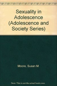 SEXUALITY IN ADOLESCENCE