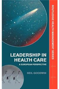 Leadership in Health Care