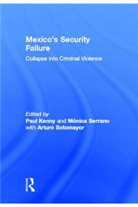 Mexico's Security Failure