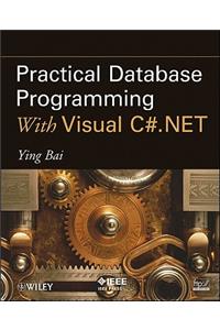 Practical Database Programming with Visual C#.Net