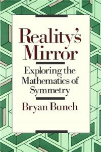 Reality's Mirror: Exploring the Mathematics of Symmetry